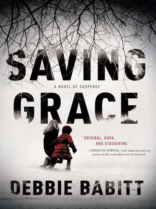 Title details for Saving Grace by Debbie Babitt - Wait list